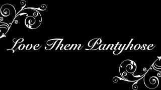 love those pantyhose with heels and big pussy 😘