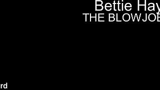 Bettie Hayward Delivers Intense Blowjob Action in Her Mature MILF Series!