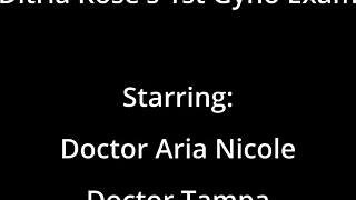 Ditria Rose underwent her first gyno exam with close-up fingering and spreading in latex gloves