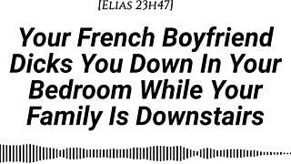 your french boyfriend sneaks upstairs for teasing creampie pounding