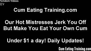 I made you eat your cum for your hot roommates